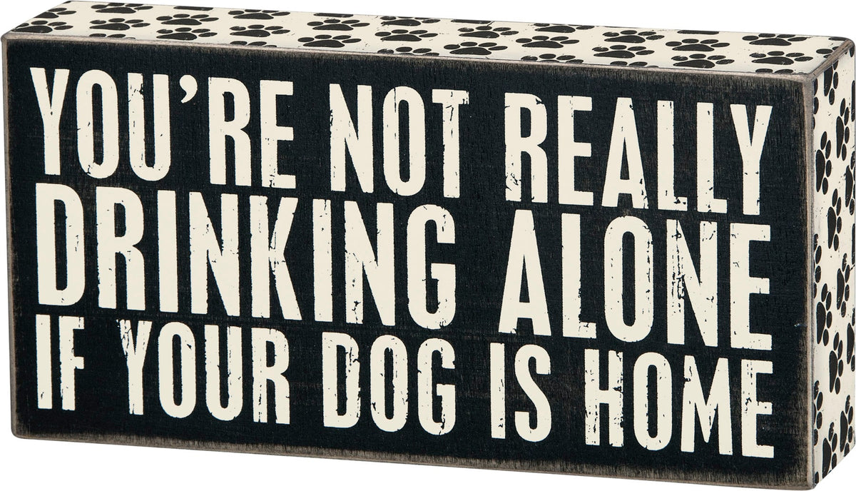 Box Sign - Drinking Alone