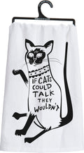 Kitchen Towel - If Cats Could Talk